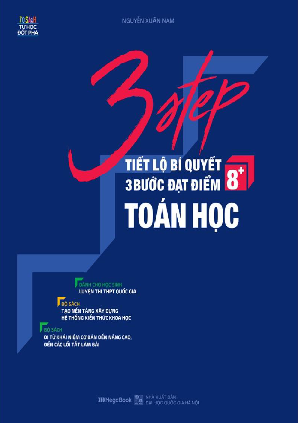 3 Step -Tiết lộ bí quyết 3 bước đạt điểm 8+ Toán học